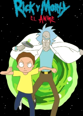 Rick and Morty: The Anime